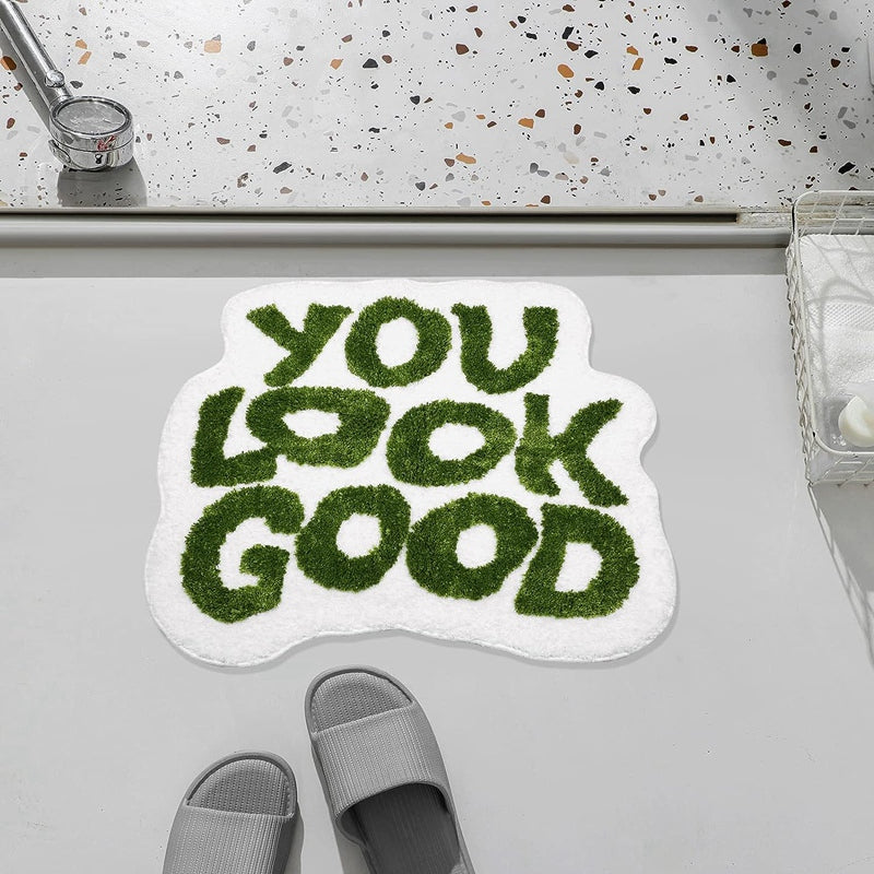 You Look Good Bathroom Rug